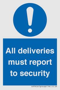All deliveries must report to security